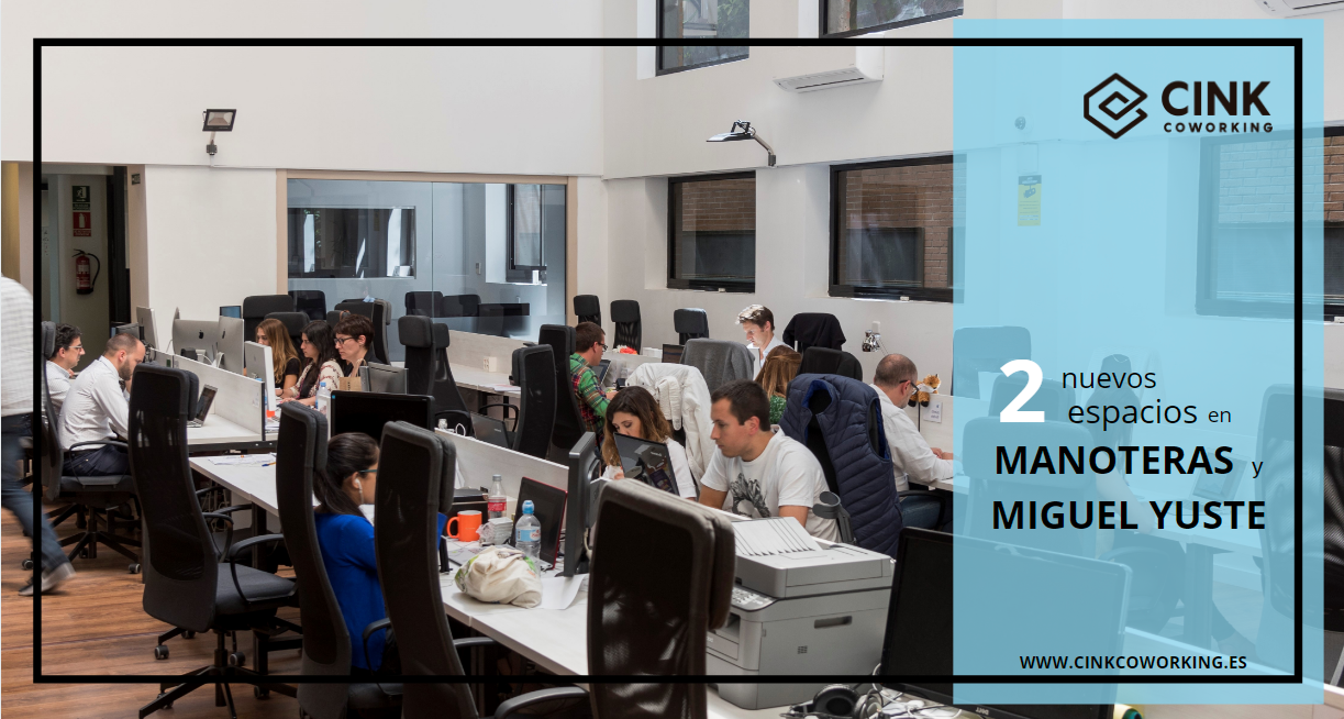Cink Coworking Manoteras y Miguel Yuste